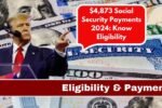 $4,873 Social Security Payments 2024: Know Eligibility