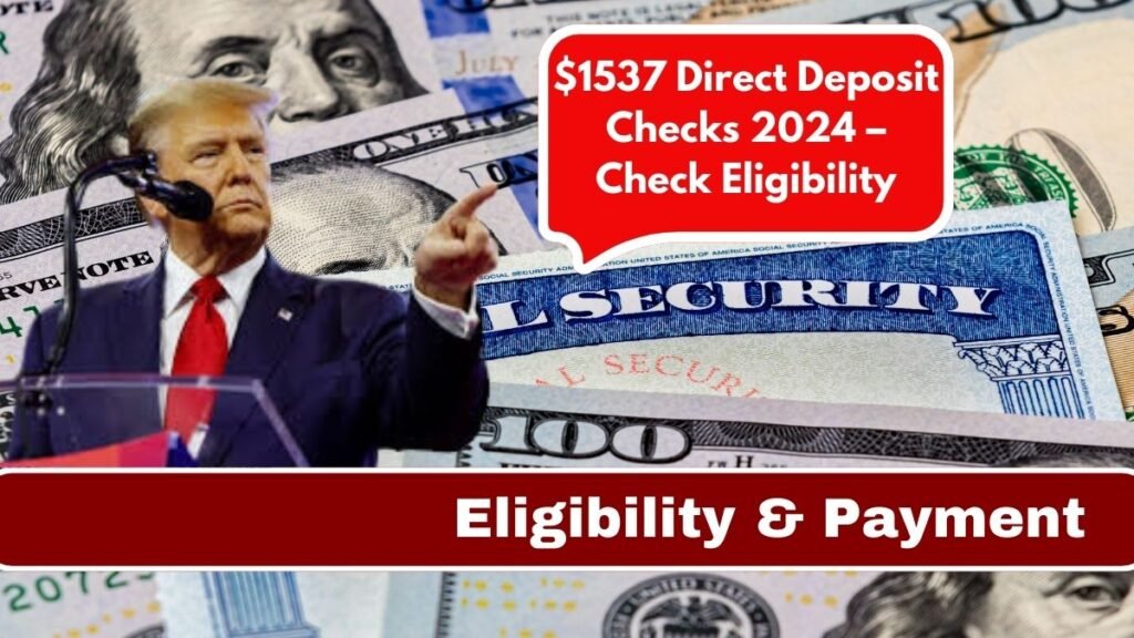 $1537 Direct Deposit Checks 2024 – Check Eligibility