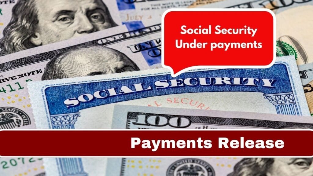 Social Security Under payments